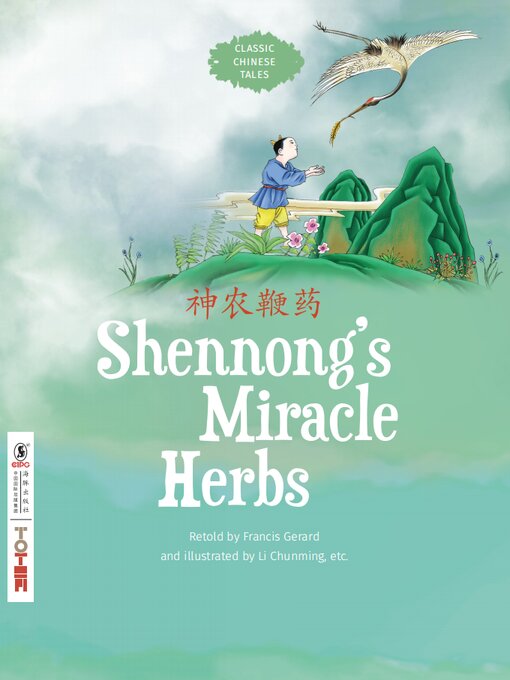 Title details for Shennong's Miracle Herbs (神农鞭药) by Francis Gerard - Available